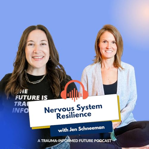 Nervous System Resilience with Jen Schneeman