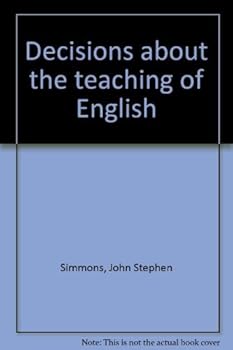 Paperback Decisions about the teaching of English Book