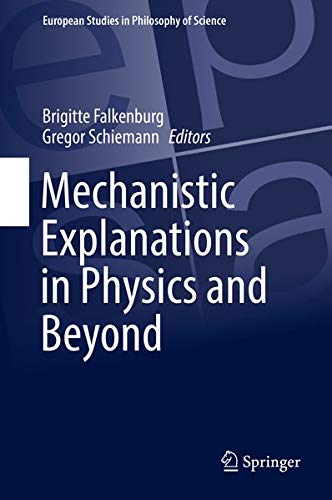 Buy Mechanistic Explanations in Physics and Beyond — BookShops.in