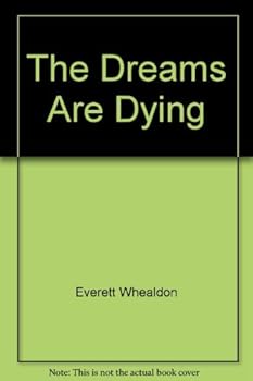Paperback The Dreams Are Dying Book