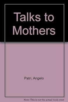 Talks to Mothers
