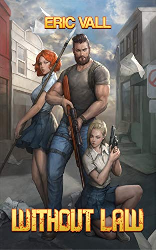 Without Law (Without Law (Completed Series) Book 1)