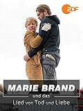Marie Brand und das Lied von Tod und Liebe
