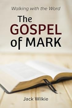 Walking with the Word : The Gospel of Mark