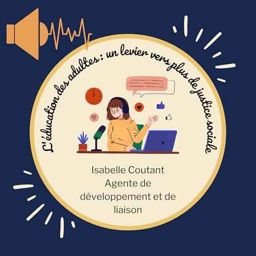 L'&eacute;ducation des adultes : un levier vers plus de justice sociale.