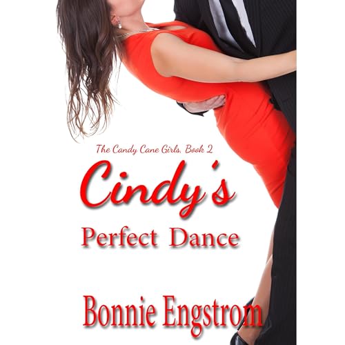 Cindy's Perfect Dance Audiolibro Por Bonnie Engstrom arte de portada