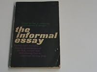 The Informal Essay B002V93QNQ Book Cover