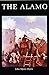 The Alamo (Bison Book S)