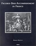 oud turnhout belgien  FIGURED BASS ACCOMPANIMENT IN: Brepols Publishers, Gitte Van Den Bulck, Steenweg Op Tielen 68, B 2300 Turnhout, Belgium (Speculum Musicae, 6, Band 6)