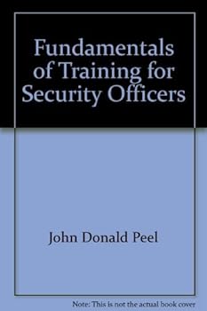Fundamentals of Training for Security Officers