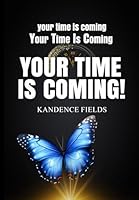 Your Time Is Coming 1950681726 Book Cover