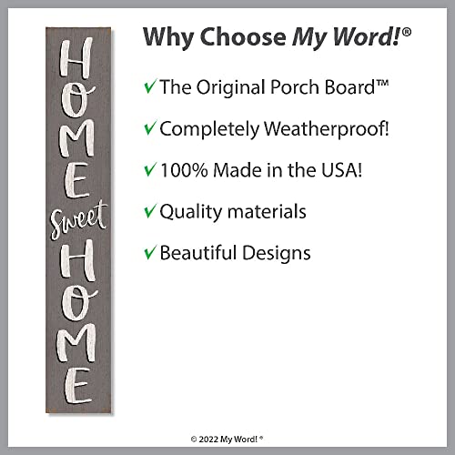 My Word! Gray Home Sweet Home Welcome Sign And Porch Leaner For Front Door, Porch, Yard, Deck, Patio, Or Wall - Indoor Outdoor Decorative Farmhouse Rustic Vertical Home Decor – 8”X46.5” #TOP4