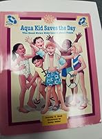 Aqua Kid Saves the Day: The Good News Kids Learn About Peace 0570047188 Book Cover