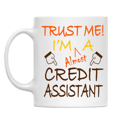 Trust Me! Credit Assistant Mug, 11 Oz Two-Sided Ceramic Coffee Cup
