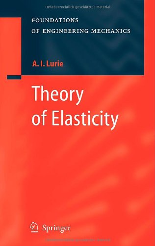 Theory of Elasticity (Foundations of Engineering Mechanics)