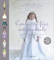 Contes de fées intemporels : Déguisements pour enfants de 2 à 10 ans 2081243253 Book Cover