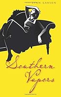 Southern Vapors 1475008481 Book Cover
