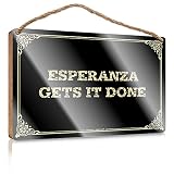 MAHQPZXSF Letrero de madera con texto en inglés 'Esperanza Gets It Done' para decoración de jardín interior (15 x 28 cm)