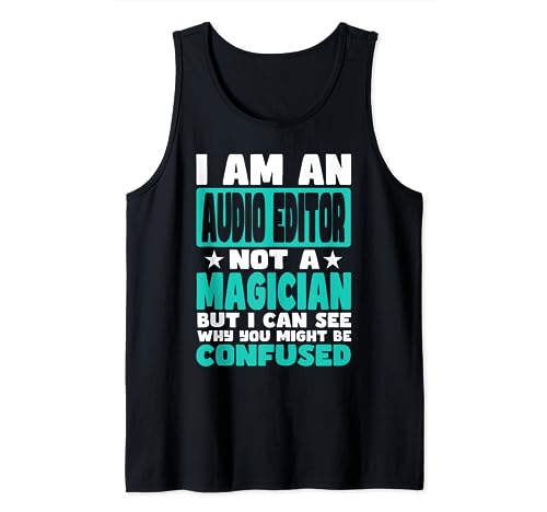 Trabajo divertido dicho para editor de audio Camiseta sin Mangas