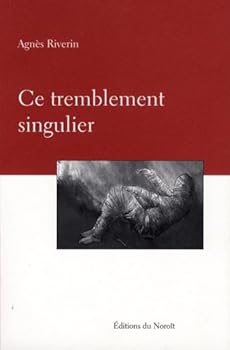Paperback CE TREMBLEMENT SINGULIER [French] Book