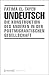 Undeutsch: Die Konstruktion des Anderen in der postmigrantischen Gesellschaft
