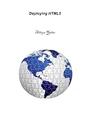 Deploying HTML5 (English Edition)