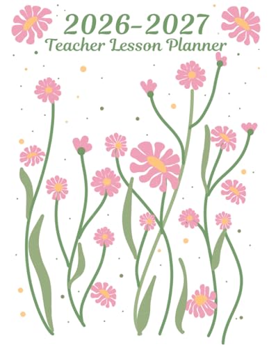 Teacher Lesson Planner: Weekly and Monthly Agenda & Record Book For Class Organization and Planning | Academic School Year | Pink Floral (HM201)
