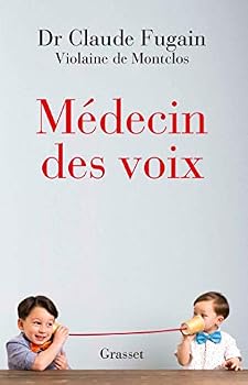 Paperback Médecin des voix: récit [French] Book