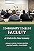 Community College Faculty: At Work in the New Economy