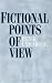 Fictional Points of View