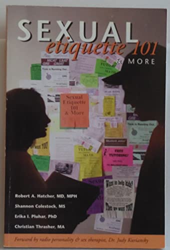 Sexual Etiquette 101 & More (Revised Edition)
