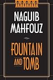 Fountain and Tomb: Hakayat Haretna (Three Continents Press)