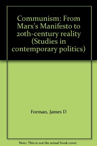 Title: Communism From Marxs Manifesto to 20thcentury real