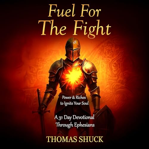 Fuel for the Fight (By Thomas Shuck) episode artwork