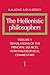 The Hellenistic Philosophers, Vol. 1: Translations of the Principal Sources, with Philosophical Commentary