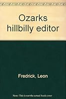 Ozarks hillbilly editor B0006QOCD4 Book Cover