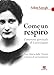 Come Un Respiro. Cammino Spirituale Di Luisa Jaques, Suor Maria Della Trinità, Clarissa Di Gerusalemme - 3