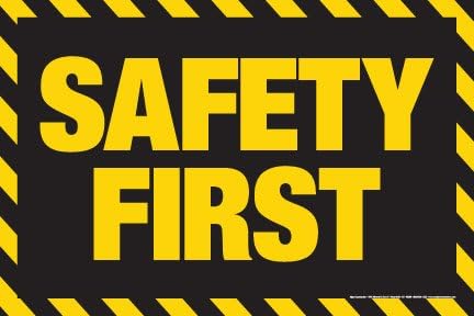 Safety First Poster 24" x 36" Laminated (Red/White)