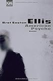 American Psycho: Roman - Bret Easton Ellis