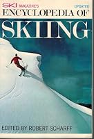 Ski magazine's encyclopedia of skiing 0060139188 Book Cover
