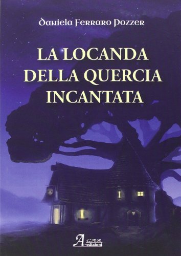 La locanda della quercia incantata La locanda della quercia incantata