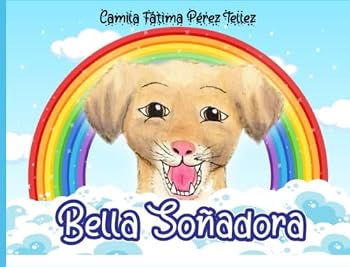 Paperback Bella Soñadora (Spanish Edition) [Spanish] Book