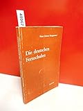 Die deutschen Fernschulen: Praktiken, Probleme, Perspektiven-