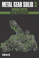 Metal Gear Solid 3: Snake Eater - Guía Argumental 1791764819 Book Cover