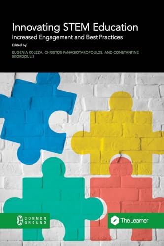 Innovating STEM Education: Increased Engagement and Best Practices