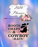  2020 Planner: Daily, Weekly & Monthly Calendars  January through December  Southern Country Western  Blue Boots Chaps Cowboy Hats