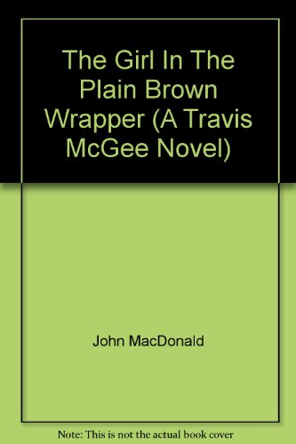 The Girl In The Plain Brown Wrapper (A Travis M... B002I47O0U Book Cover