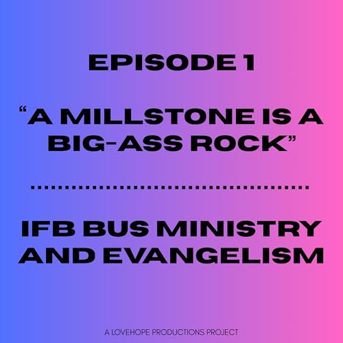 A Millstone is a Big-Ass Rock | IFB Bus Ministry and Evangelism