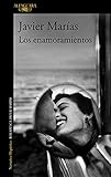 Los enamoramientos (Hispánica) - Javier Marías 