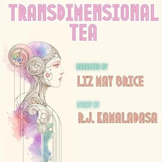 Transdimensional Tea Audiolibro Por R.J. Kamaladasa arte de portada